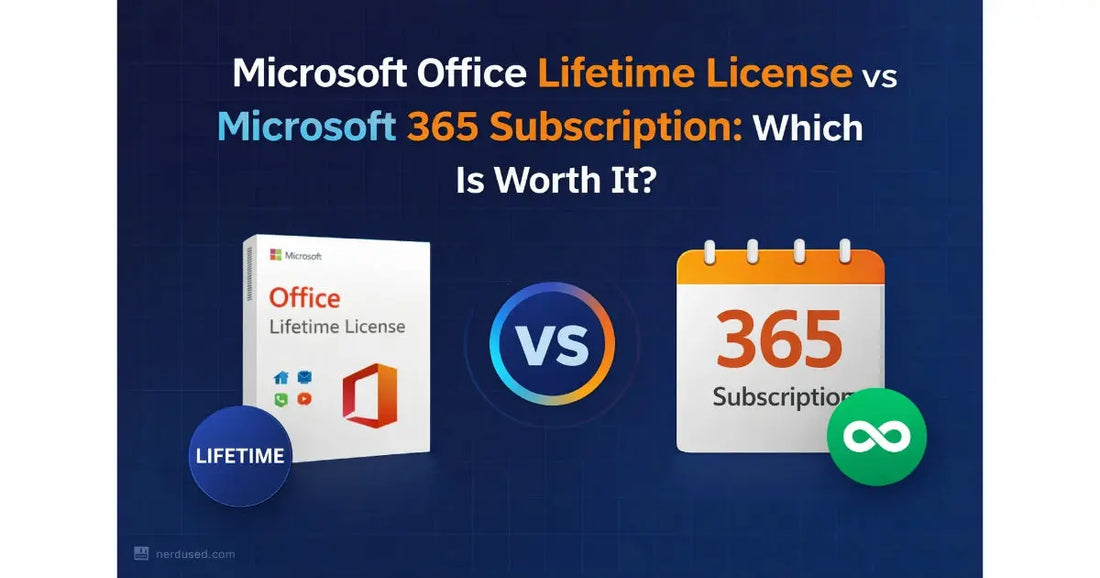 Microsoft Office Lifetime License vs Microsoft 365 Subscription: Which Is Worth It? Nerdused