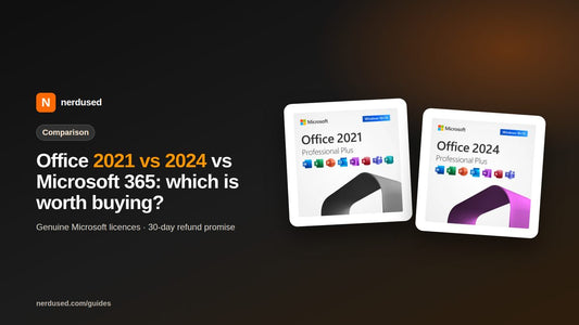 Office 2021 vs 2024 vs Microsoft 365: which is worth buying? | Nerdused guide