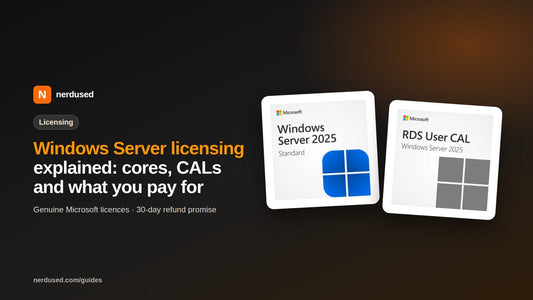 Windows Server licensing explained: cores, CALs and what you pay for | Nerdused guide